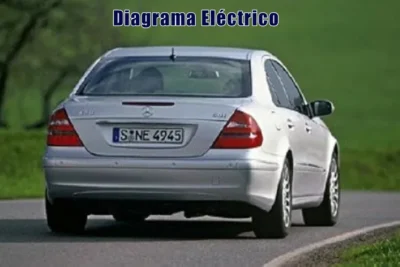 Descargar Diagrama Eléctrico Mercedes Benz Clase E 2006 Gratis