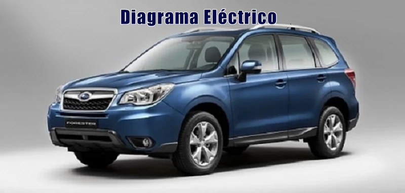 Descargar Diagrama Eléctrico Subaru Forester 2018 Gratis