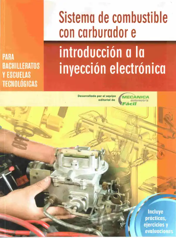 Libro de Sistema de Combustible Con Carburador e Introduccion A La Inyeccion Electronica