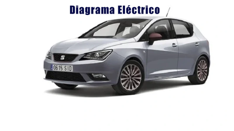 Descargar Diagrama Eléctrico Seat Ibiza 2016 Gratis
